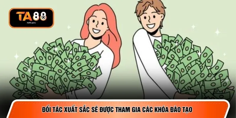 Đối tác xuất sắc sẽ được tham gia các khóa đào tạo